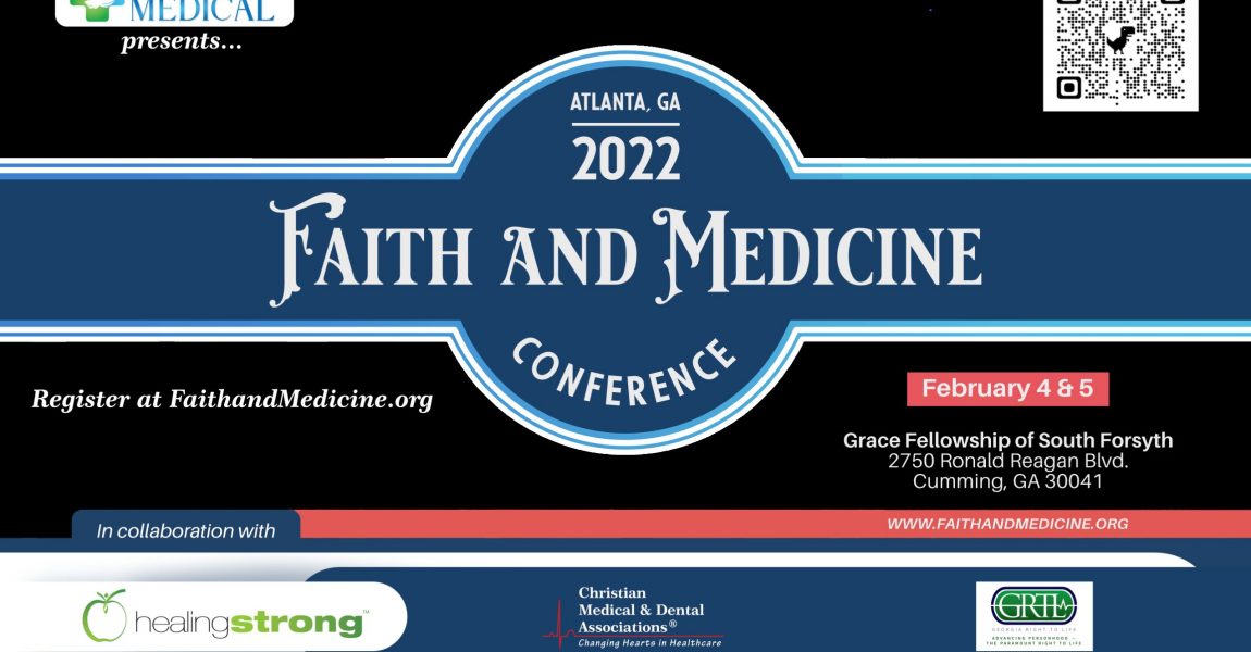 The 2022 Faith & Medicine Conference